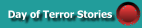 Day of Terror Stories